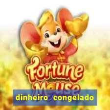 dinheiro congelado na plataforma de jogos